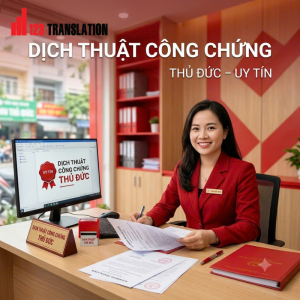 Dịch thuật công chứng Thủ Đức uy tín – Nhận dịch nhiều loại hồ sơ cá nhân, bằng cấp, visa, du học và giấy tờ doanh nghiệp.