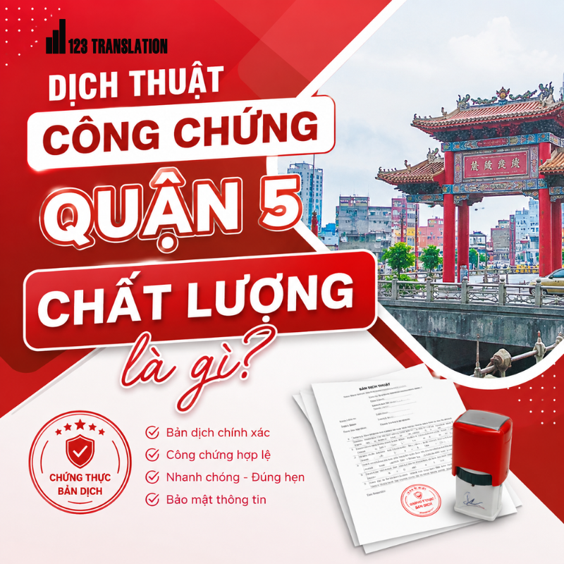 Dịch thuật công chứng Quận 5 CHẤT LƯỢNG